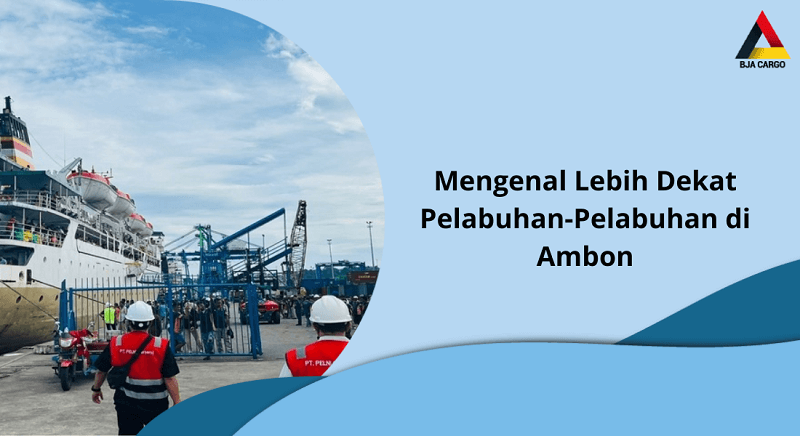 Mengenal Lebih Dekat Pelabuhan-Pelabuhan di Ambon